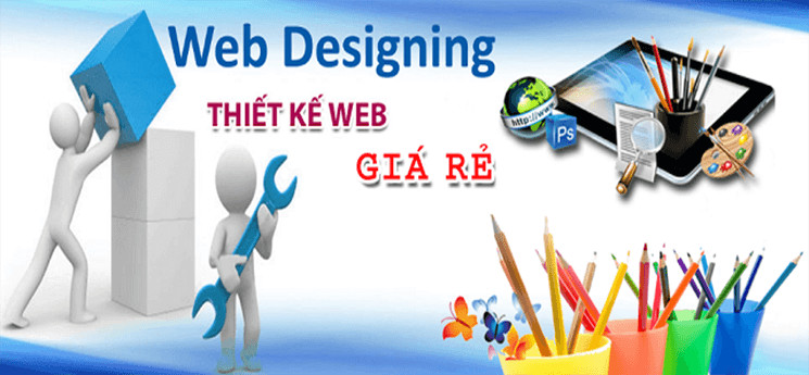 THIẾT KẾ WEBSITE GIÁ RẺ CÓ NÊN HAY KHÔNG ?