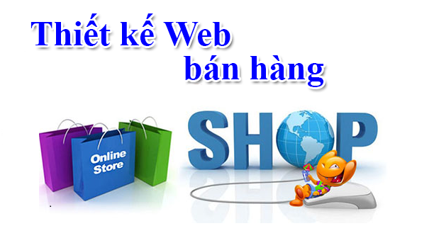 THIẾT KẾ WEBSITE BÁN HÀNG TRỰC TUYẾN NHANH NHẤT?